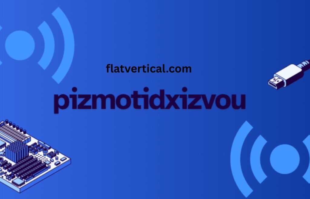 pizmotidxizvou